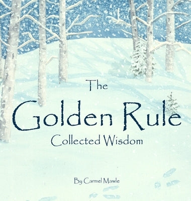 The Golden Rule by Mawle, Carmel