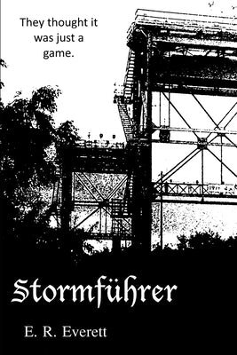 Stormfuhrer by Everett, E. R.