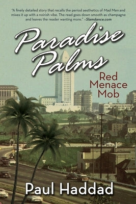 Paradise Palms: Red Menace Mob by Haddad, Paul