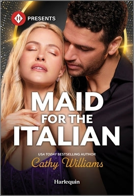 Maid for the Italian by Williams, Cathy