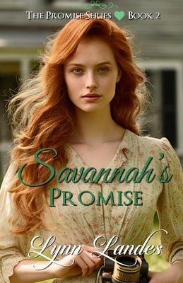 Savannah's Promise by Landes, Lynn