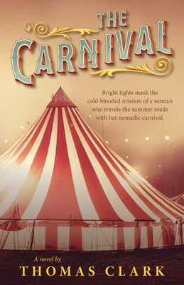 The Carnival by Clark, Thomas