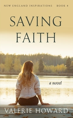 Saving Faith by McGilvery, Alex