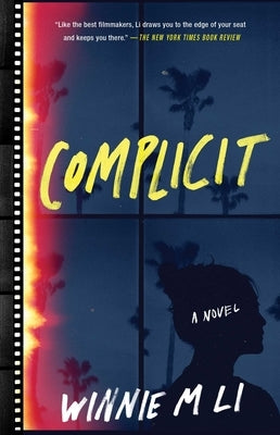 Complicit by Li, Winnie M.