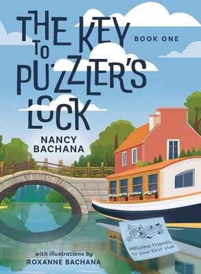 The Key to Puzzler's Lock by Bachana, Nancy