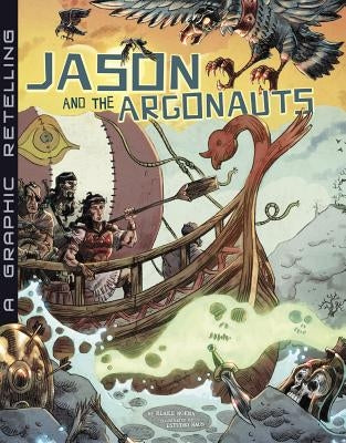 Jason and the Argonauts: A Graphic Retelling by Haus, Estudio
