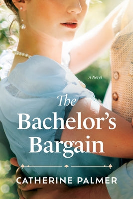 The Bachelor's Bargain by Palmer, Catherine