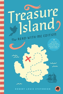 Treasure Island: The Read-With-Me Edition: The Unabridged Story in 20-Minute Reading Sections with Comprehension Questions, Discussion Prompts, Defini by Cowan, Ryan
