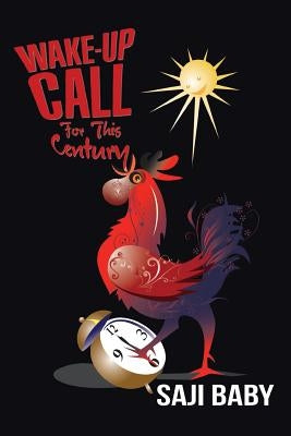 Wake-Up Call for This Century by Baby, Saji