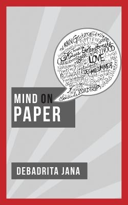 Mind on Paper by Jana, Debadrita