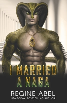 I Married A Naga by Abel, Regine
