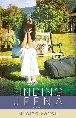 Finding Jeena by Ferrell, Miralee