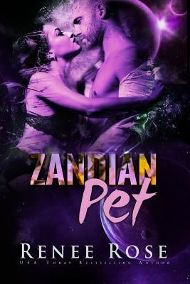 Zandian Pet: An Alien Warrior Romance by Rose, Renee