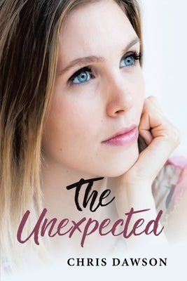 The Unexpected by Dawson, Chris