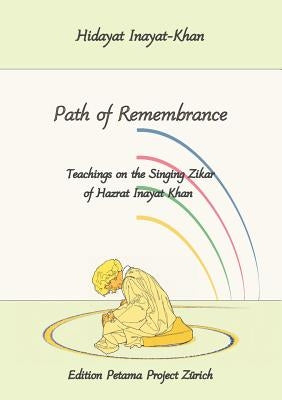 Path of Remembrance by Inayat-Khan, Hidayat