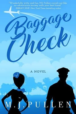 Baggage Check by Pullen, M. J.