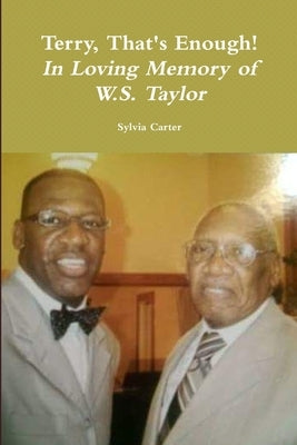 Terry, That's Enough! by Carter, Sylvia