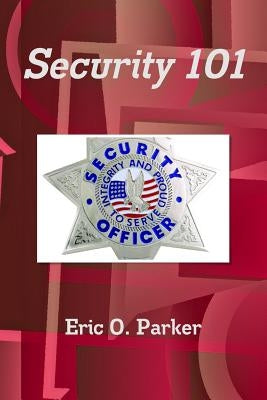 Security 101 by Parker, Eric O.