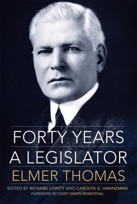 Forty Years a Legislator by Thomas, Elmer