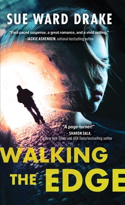 Walking the Edge by Drake, Sue Ward