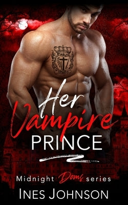 Her Vampire Prince by Johnson, Ines