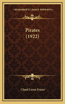 Pirates (1922) by Fraser, Claud Lovat