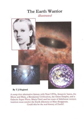 The Earth Warrior by Hegland, T. J.