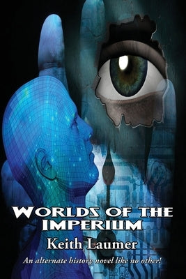Worlds of the Imperium by Laumer, Keith