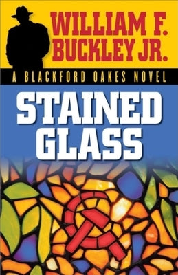 Stained Glass by Buckley, William F.