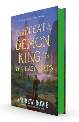 How to Defeat a Demon King in Ten Easy Steps by Rowe, Andrew