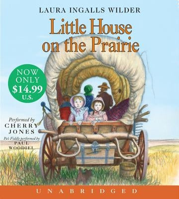 Little House on the Prairie by Wilder, Laura Ingalls
