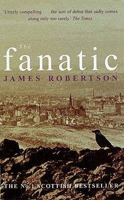 The Fanatic by Robertson, James