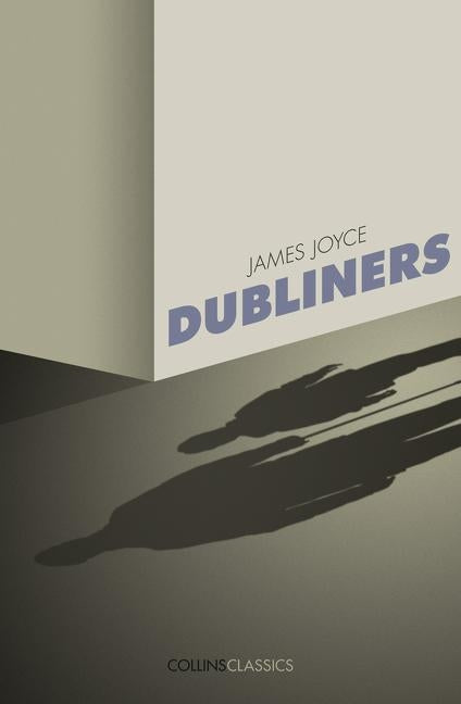 Dubliners by Joyce, James