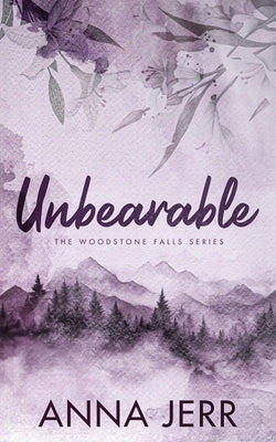 Unbearable by Jerr, Anna