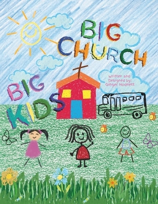 Big Kids, Big Church by Hodnett, Ginger