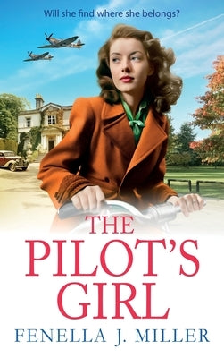 The Pilot's Girl by Miller, Fenella J.