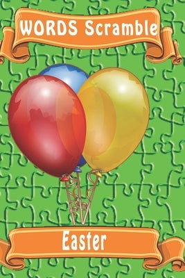 word scramble Easter: Word scramble game is one of the fun word search games for kids to play at your next cool kids party by Publishing, Woopsnotes