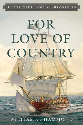 For Love of Country by Hammond, William C.