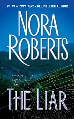 The Liar by Roberts, Nora