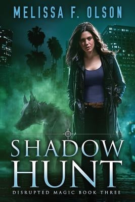 Shadow Hunt by Olson, Melissa F.
