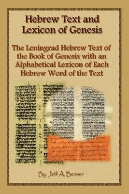 Hebrew Text and Lexicon of Genesis by Benner, Jeff A.
