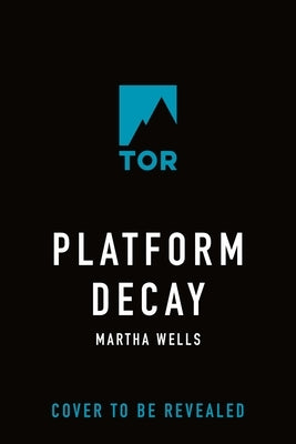 Platform Decay by Wells, Martha