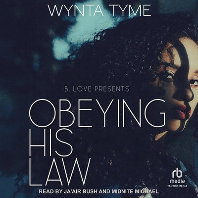 Obeying His Law by Tyme, Wynta