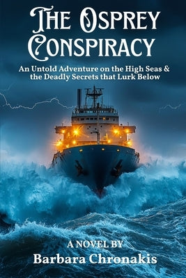 The Osprey Conspiracy by Chronakis, Barbara