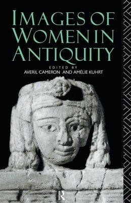 Images of Women in Antiquity by Cameron, Averil