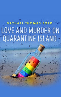 Love and Murder on Quarantine Island by Ford, Michael Thomas