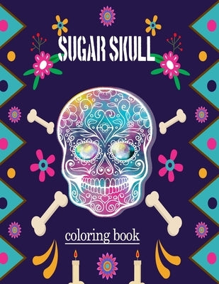 sugar skull coloring book: adult Stress Relief and Relaxation coloring book (Volume 1) by Craft, Red