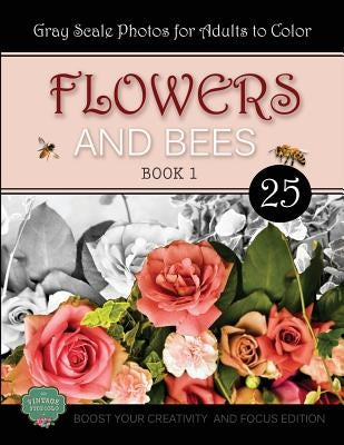 Flowers and Bees: Coloring Book for Adults, Book 1, Boost Your Creativity and Focus by Studiolo, Vintage