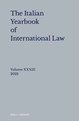 Italian Yearbook of International Law 33 (2023) by Pavoni, Riccardo