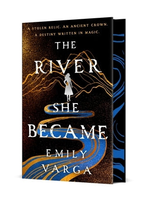 The River She Became by Varga, Emily